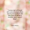 Robin Williams quote: “I once met a little girl who…”- at QuotesQuotesQuotes.com