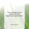 Saint Augustine quote: “The confession of evil works is the…”- at QuotesQuotesQuotes.com