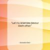 Salvador Dali quote: “Let my enemies devour each other….”- at QuotesQuotesQuotes.com