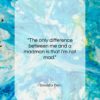Salvador Dali quote: “The only difference between me and a…”- at QuotesQuotesQuotes.com