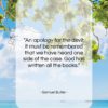 Samuel Butler quote: “An apology for the devil: it must…”- at QuotesQuotesQuotes.com