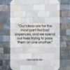 Samuel Butler quote: “Our ideas are for the most part…”- at QuotesQuotesQuotes.com