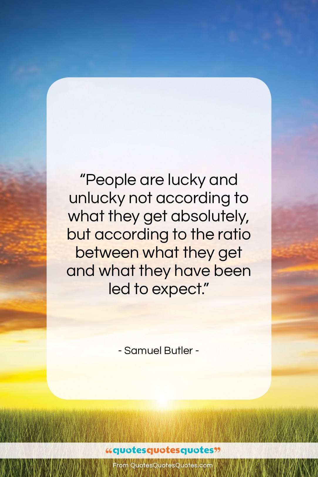 Samuel Butler quote: “People are lucky and unlucky not according…”- at QuotesQuotesQuotes.com