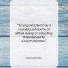 Samuel Butler quote: “Young people have a marvelous faculty of…”- at QuotesQuotesQuotes.com