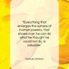 Samuel Johnson quote: “Everything that enlarges the sphere of human…”- at QuotesQuotesQuotes.com