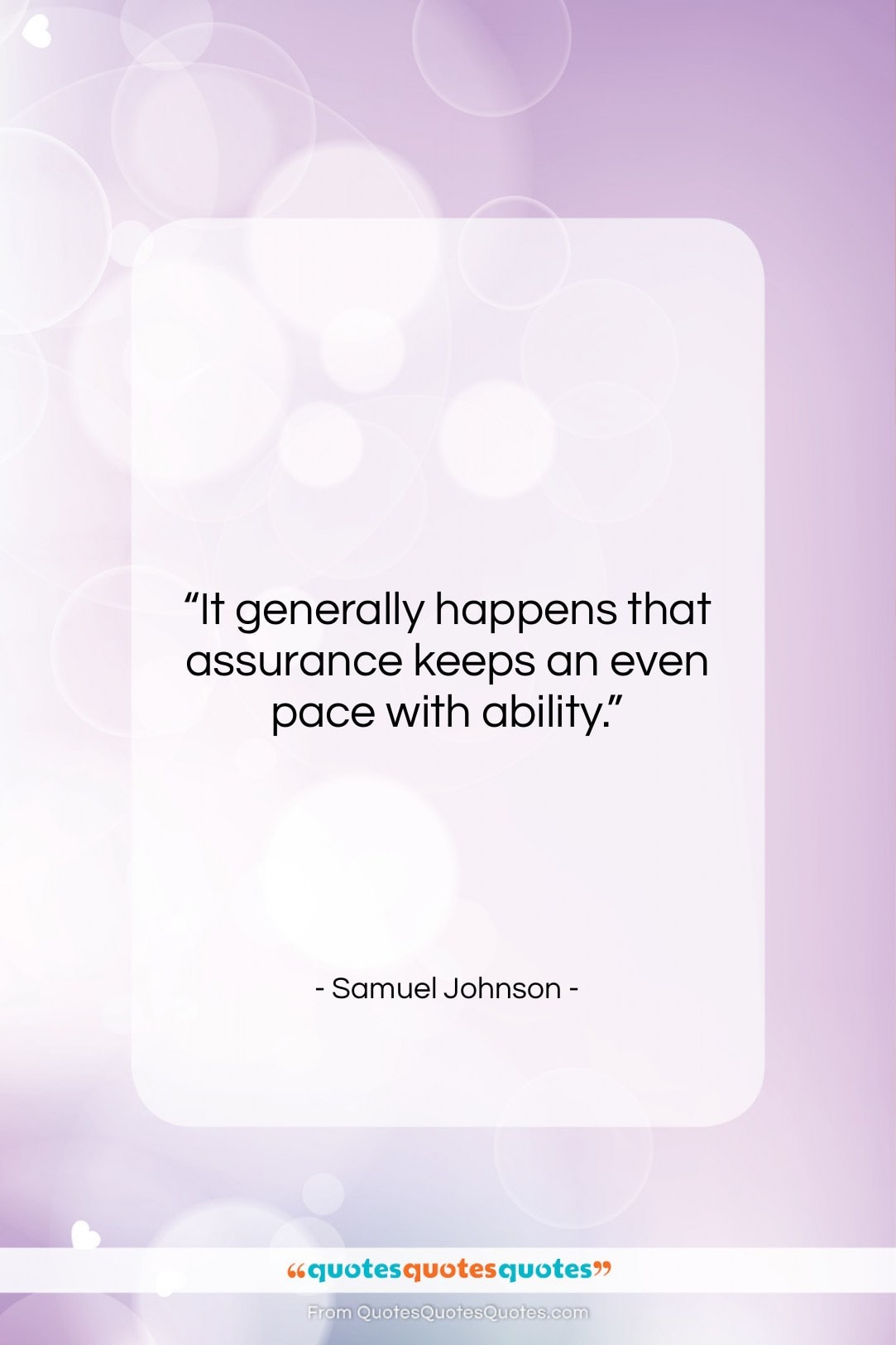 Samuel Johnson quote: “It generally happens that assurance keeps an…”- at QuotesQuotesQuotes.com