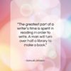 Samuel Johnson quote: “The greatest part of a writer’s time…”- at QuotesQuotesQuotes.com