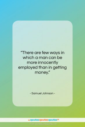 Samuel Johnson quote: “There are few ways in which a…”- at QuotesQuotesQuotes.com