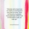 Samuel Richardson quote: “Women who have had no lovers, or…”- at QuotesQuotesQuotes.com