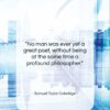 Samuel Taylor Coleridge quote: “No man was ever yet a great…”- at QuotesQuotesQuotes.com