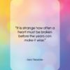 Sara Teasdale quote: “It is strange how often a heart…”- at QuotesQuotesQuotes.com
