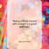 Sigmund Freud quote: “Being entirely honest with oneself is a…”- at QuotesQuotesQuotes.com