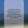 Sigmund Freud quote: “Civilized society is perpetually menaced with disintegration…”- at QuotesQuotesQuotes.com