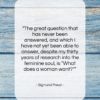 Sigmund Freud quote: “The great question that has never been…”- at QuotesQuotesQuotes.com