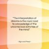 Sigmund Freud quote: “The interpretation of dreams is the royal…”- at QuotesQuotesQuotes.com