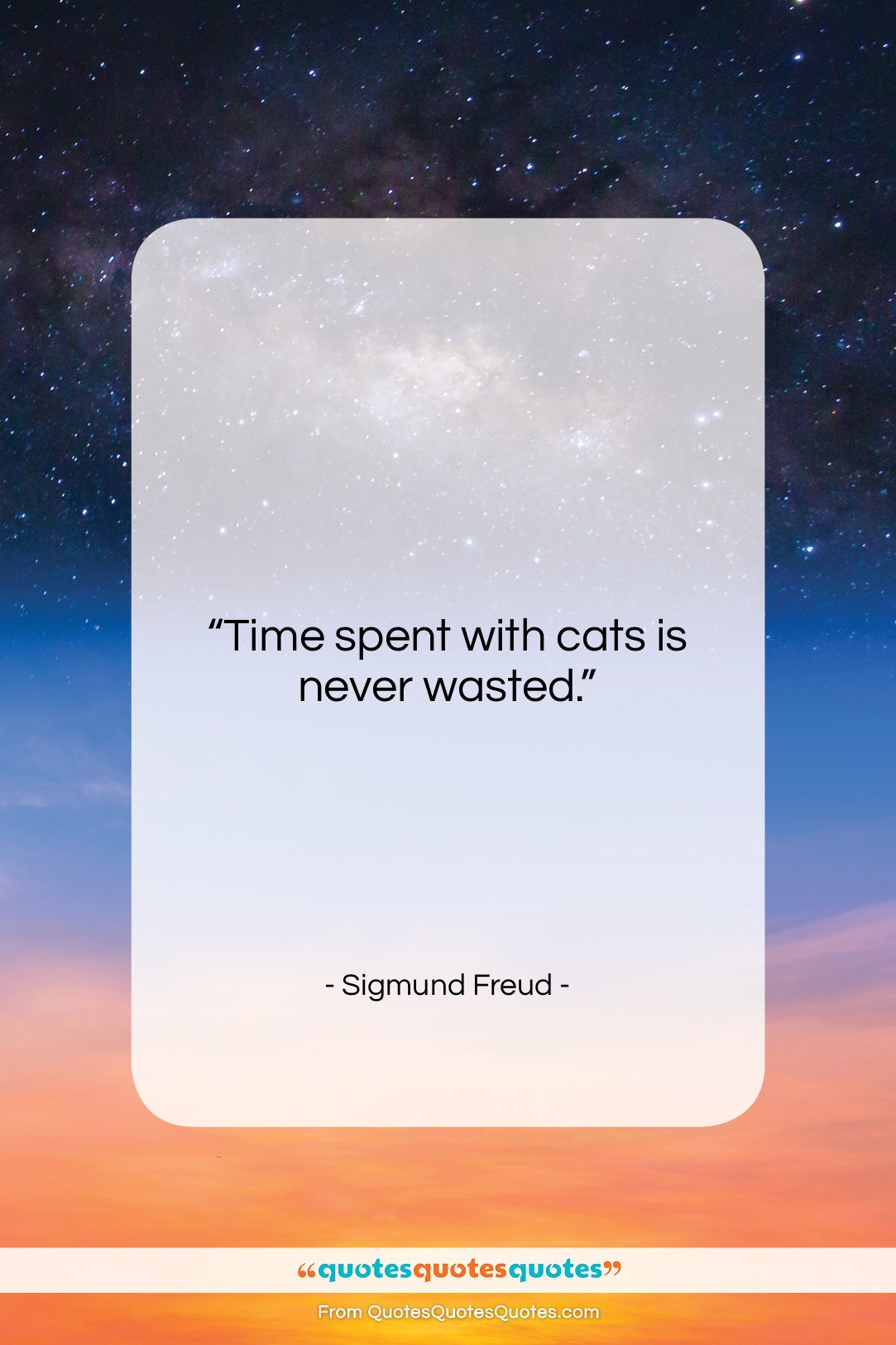 Sigmund Freud quote: “Time spent with cats is never wasted….”- at QuotesQuotesQuotes.com