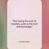 Simone Weil quote: “Evil being the root of mystery, pain…”- at QuotesQuotesQuotes.com