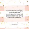 Simone Weil quote: “Those who are unhappy have no need…”- at QuotesQuotesQuotes.com
