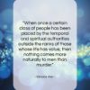 Simone Weil quote: “When once a certain class of people…”- at QuotesQuotesQuotes.com