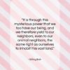 Sitting Bull quote: “It is through this mysterious power that…”- at QuotesQuotesQuotes.com