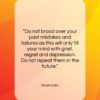 Sivananda quote: “Do not brood over your past mistakes…”- at QuotesQuotesQuotes.com