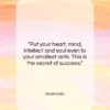 Sivananda quote: “Put your heart, mind, intellect and soul…”- at QuotesQuotesQuotes.com