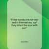 Socrates quote: “False words are not only evil in…”- at QuotesQuotesQuotes.com
