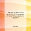 Socrates quote: “The way to gain a good reputation…”- at QuotesQuotesQuotes.com