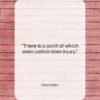 Sophocles quote: “There is a point at which even…”- at QuotesQuotesQuotes.com