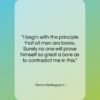 Soren Kierkegaard quote: “I begin with the principle that all…”- at QuotesQuotesQuotes.com