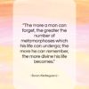 Soren Kierkegaard quote: “The more a man can forget, the…”- at QuotesQuotesQuotes.com