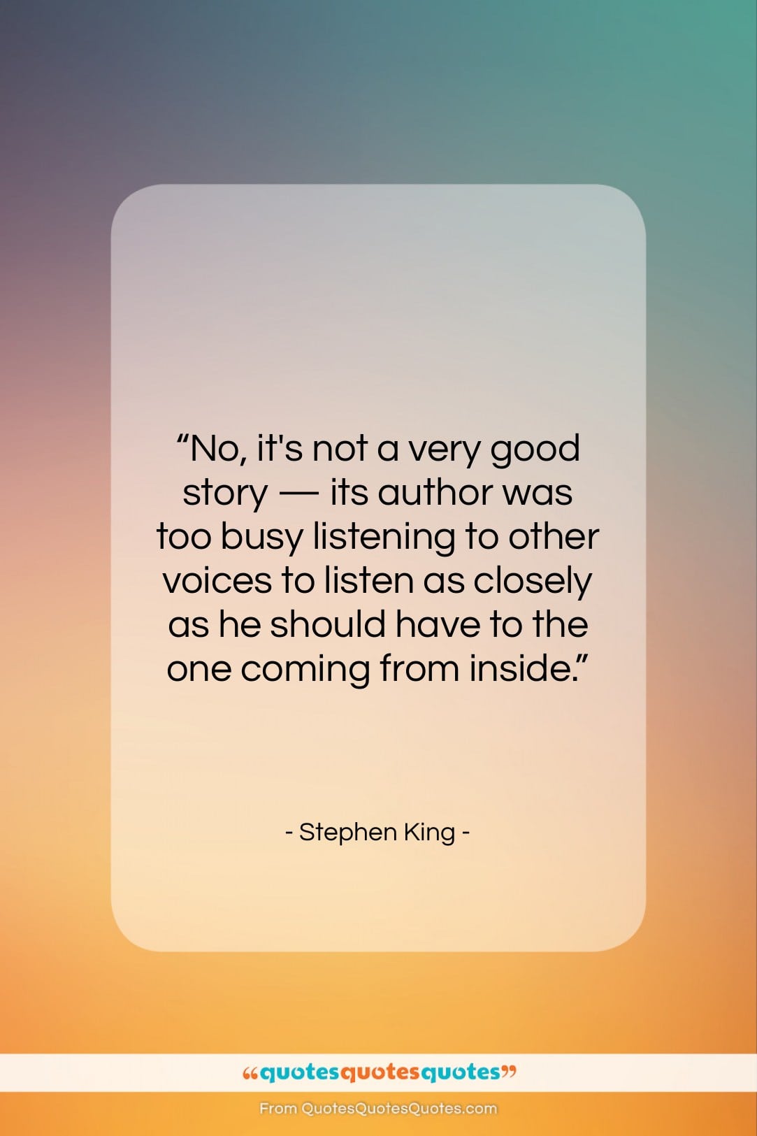 Stephen King quote: “No, it’s not a very good story…”- at QuotesQuotesQuotes.com