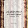 Stephen King quote: “Only enemies speak the truth; friends and…”- at QuotesQuotesQuotes.com