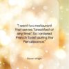 Steven Wright quote: “I went to a restaurant that serves…”- at QuotesQuotesQuotes.com