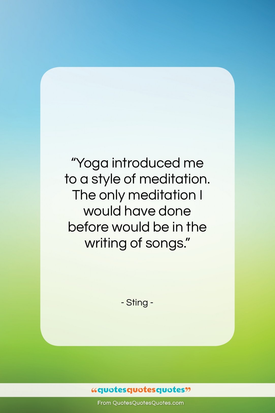 Sting quote: “Yoga introduced me to a style of…”- at QuotesQuotesQuotes.com