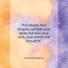 Swami Sivananda quote: “It is divinity that shapes, not only…”- at QuotesQuotesQuotes.com