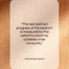Swami Sivananda quote: “The real spiritual progress of the aspirant…”- at QuotesQuotesQuotes.com