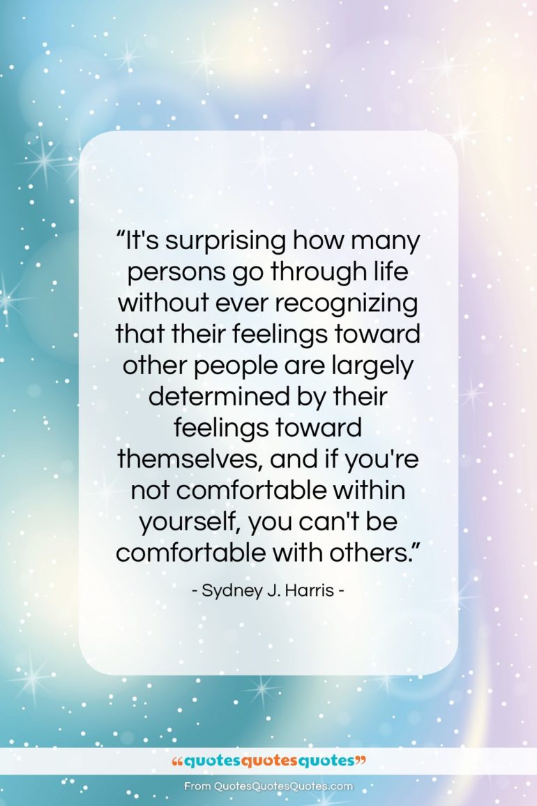 Sydney J. Harris quote: “It’s surprising how many persons go through…”- at QuotesQuotesQuotes.com