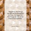 Sydney J. Harris quote: “Regret for the things we did can…”- at QuotesQuotesQuotes.com
