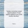 Tacitus quote: “Noble character is best appreciated in those…”- at QuotesQuotesQuotes.com