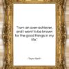 Taylor Swift quote: “I am an over-achiever, and I want…”- at QuotesQuotesQuotes.com