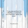 Theophile Gautier quote: “If you are worthy of its affection,…”- at QuotesQuotesQuotes.com