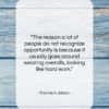 Thomas A. Edison quote: “The reason a lot of people do…”- at QuotesQuotesQuotes.com