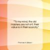 Thomas A. Edison quote: “To my mind, the old masters are…”- at QuotesQuotesQuotes.com