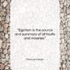 Thomas Carlyle quote: “Egotism is the source and summary of…”- at QuotesQuotesQuotes.com