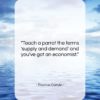 Thomas Carlyle quote: “Teach a parrot the terms ‘supply and…”- at QuotesQuotesQuotes.com