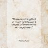 Thomas Fuller quote: “There is nothing that so much gratifies…”- at QuotesQuotesQuotes.com