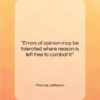 Thomas Jefferson quote: “Errors of opinion may be tolerated where…”- at QuotesQuotesQuotes.com
