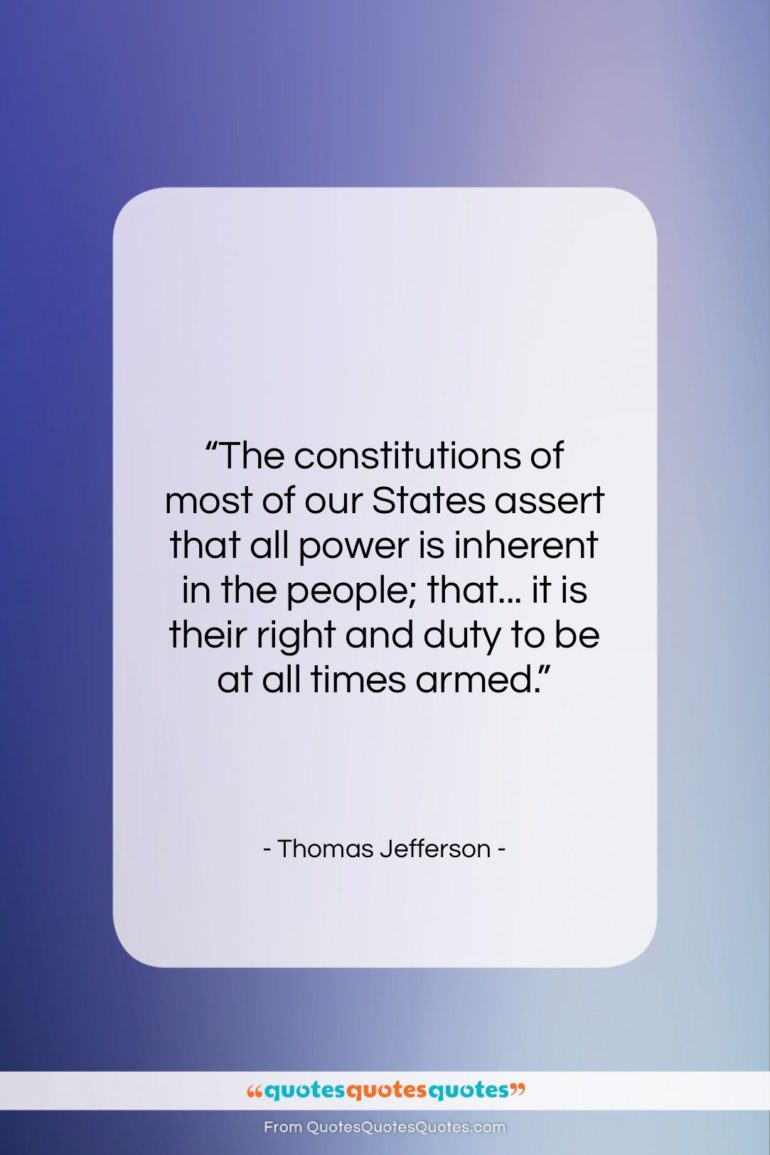 Thomas Jefferson quote: “The constitutions of most of our States…”- at QuotesQuotesQuotes.com