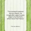 Thomas Jefferson quote: “The moment a person forms a theory,…”- at QuotesQuotesQuotes.com